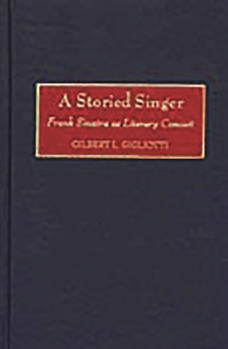 Hardcover A Storied Singer: Frank Sinatra as Literary Conceit Book