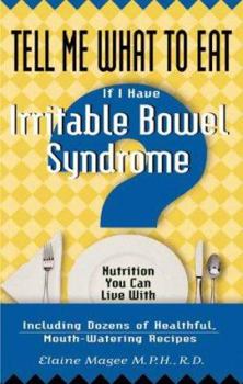 Paperback If I Have Irritable Bowel Syndrome: Nutrition You Can Live with Book