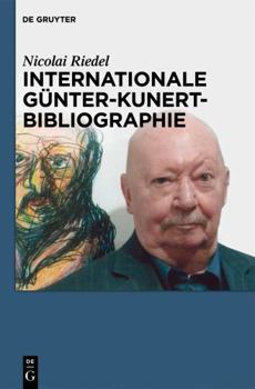 Hardcover Internationale Gunter-Kunert-Bibliographie 1947-2011 (German Edition) [German] Book