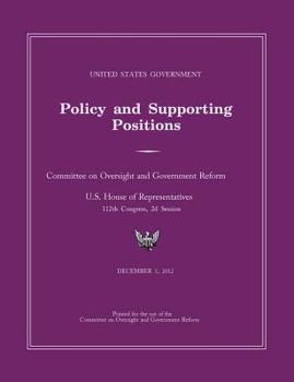 Paperback United States Government Policy and Supporting Positions 2012 (Plum Book) Book