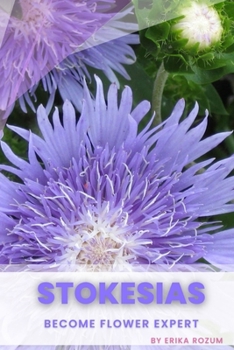 Paperback Stokesias: Become flower expert Book