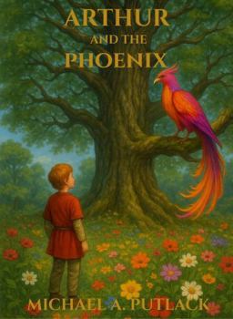 Paperback Arthur and the Phoenix (Arthur and the Griffin) Book