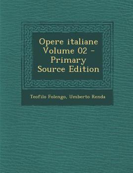 Paperback Opere Italiane Volume 02 [Italian] Book