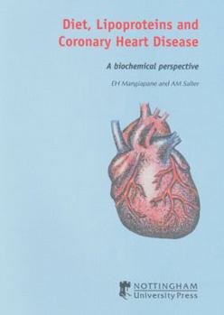 Paperback Diet, Lipoproteins, and Coronary Heart Disease: A Biochemical Perspective Book