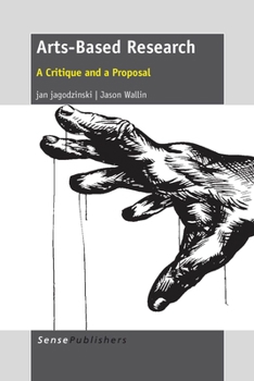 Paperback Arts-Based Research: A Critique and a Proposal Book