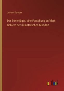 Paperback Der Bonenjäger, eine Forschung auf dem Gebiete der münsterschen Mundart [German] Book
