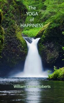 Paperback The Yoga of Happiness Book