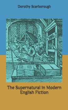 The Supernatural in Modern English Fiction