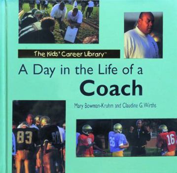 Hardcover A Day in the Life of a Coach Book