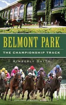 Hardcover Belmont Park: The Championship Track Book