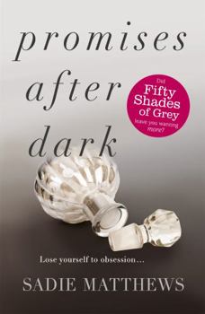 Promises After Dark - Book #3 of the After Dark