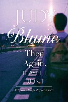 Paperback Then Again, Maybe I Won't Book
