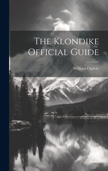 Hardcover The Klondike Official Guide Book