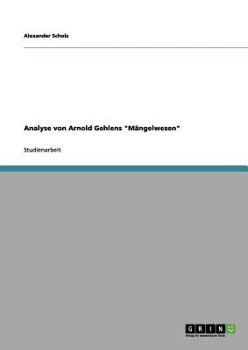 Paperback Analyse von Arnold Gehlens "Mängelwesen" [German] Book
