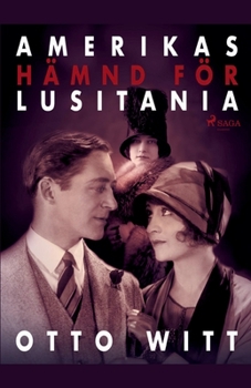 Paperback Amerikas hämnd för Lusitania [Swedish] Book