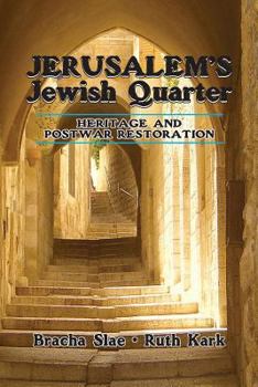 Paperback Jerusalem's Jewish Quarter: Heritage and Postwar Restoration Book