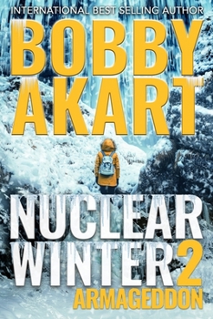 Paperback Nuclear Winter Armageddon: Post Apocalyptic Survival Thriller Book