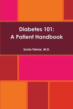 Paperback Diabetes 101: A Patient Handbook Book