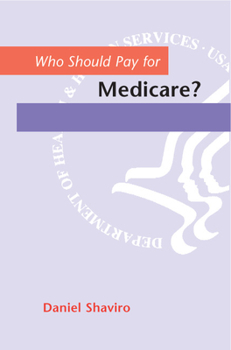 Hardcover Who Should Pay for Medicare? Book