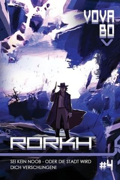 Paperback Rorkh (Buch 4): Eine LitRPG-Serie [German] Book