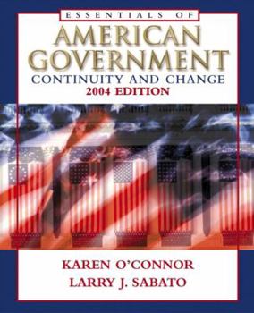 Paperback Essentials of American Government: Continuity and Change 2004 Edition w/LP.com 2.0 (6th Edition) Book