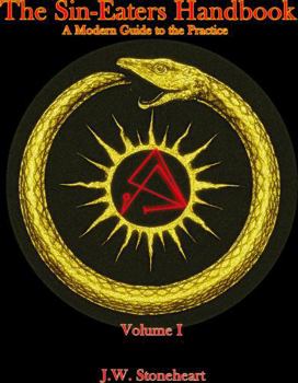 Hardcover The Sin-Eaters Handbook: A Modern Guide to the Practice Book