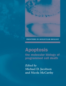 Hardcover Apoptosis: The Molecular Biology of Programmed Cell Death Book