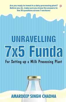 Paperback Unravelling 7x5 Funda for Setting-up a Milk Processing Plant Book