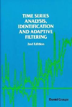 Hardcover Time Series Analysis, Identification and Adaptive Filtering Book