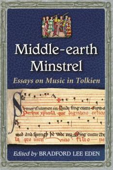 Paperback Middle-earth Minstrel: Essays on Music in Tolkien Book