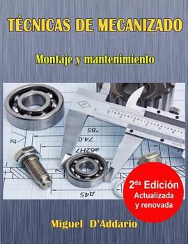 Paperback Técnicas de mecanizado: Montaje y mantenimiento [Spanish] Book