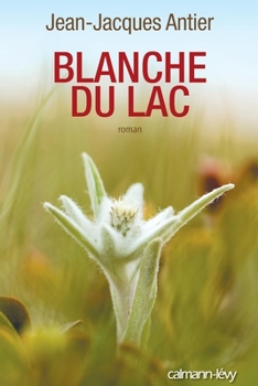 Paperback Blanche du lac [French] Book
