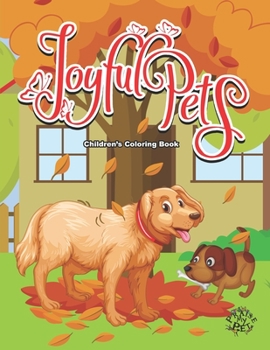Paperback Joyful Pets: Children's Coloring Book