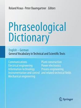 Paperback Phraseological Dictionary English - German: General Vocabulary in Technical and Scientific Texts Book