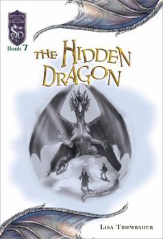 The Hidden Dragon - Book #7 of the Dungeons and Dragons: Knights of the Silver Dragon