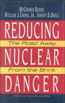 Hardcover Reducing Nuclear Danger: The Road Away from the Brink Book