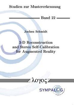 Paperback 3-D Reconstruction and Stereo Self-Calibration for Augmented Reality Book