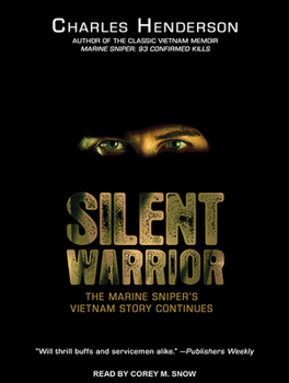 Audio CD Silent Warrior: The Marine Sniper's Vietnam Story Continues Book