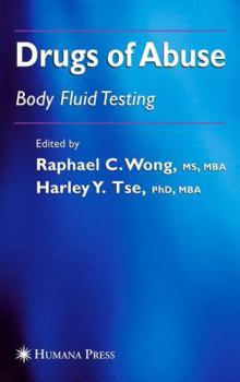 Hardcover Drugs of Abuse: Body Fluid Testing Book