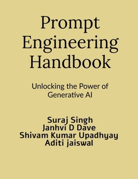 Paperback Prompt Engineering Handbook: Unlocking the Power of Generative AI Book