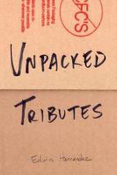 Paperback Unpacked Tributes: A Collection of Writing and Illustrations Book