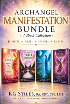 Archangel Manifestation Bundle - 4 Book Collection: With Jophiel • Ariel • Haniel • Raziel (The Archangels Rituals Series)