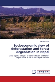 Paperback Socioeconomic view of deforestation and forest degradation in Nepal Book