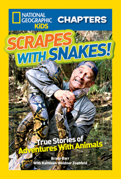 Paperback Scrapes with Snakes: True Stories of Adventures with Animals Book
