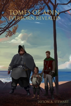 Paperback Tomes of Adin: Everborn Revealed Book