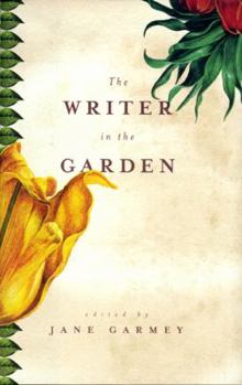 Hardcover The Writer in the Garden Book