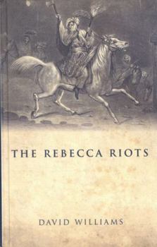 Paperback The Rebecca Riots Book
