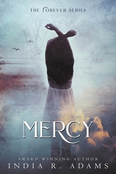 Mercy - Book #3 of the Forever