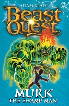 Murk the Swamp Man - Book  of the Beast Quest