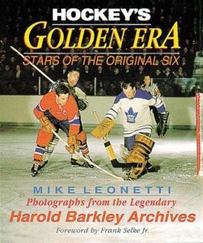 Paperback Hockey's Golden Era: Stars of the Original Six Book